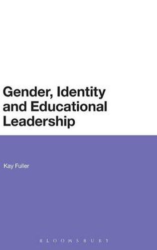 Cover image for Gender, Identity and Educational Leadership