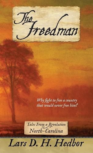 Cover image for The Freedman: Tales From a Revolution - North-Carolina