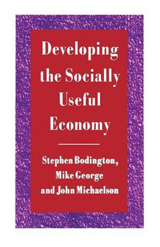 Developing the Socially Useful Economy