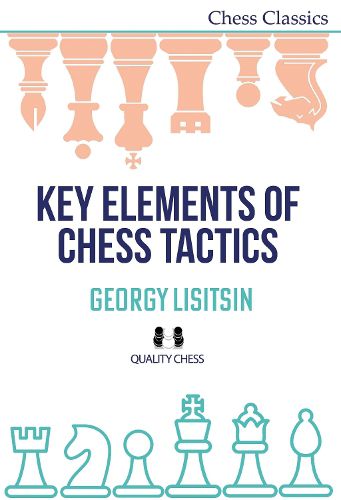 Cover image for Key Elements of Chess Tactics