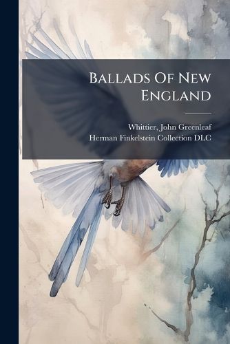 Cover image for Ballads of New England