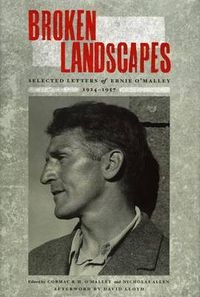 Cover image for Broken Landscapes: Selected Letters from Ernie O'Malley, 1924-57