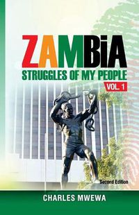 Cover image for Zambia: Struggles of My People