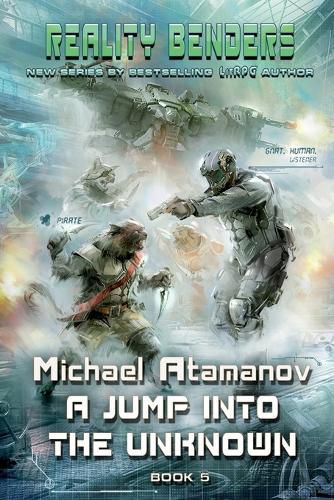 Cover image for A Jump into the Unknown (Reality Benders Book 5): LitRPG Series