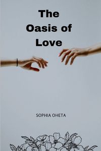 Cover image for The Oasis of Love