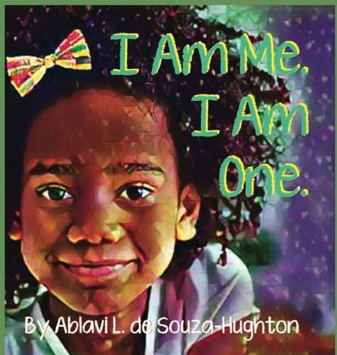 Cover image for I Am Me. I Am One.