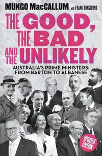 Cover image for The Good, The Bad & the Unlikely
