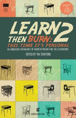 Cover image for Learn Then Burn 2: This Time It's Personal: Awesome Modern Poems for the Classroom