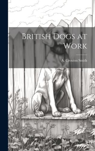 Cover image for British Dogs at Work