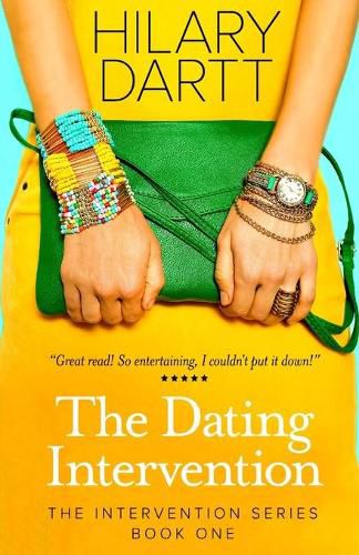 Cover image for The Dating Intervention: Book One in The Intervention Series