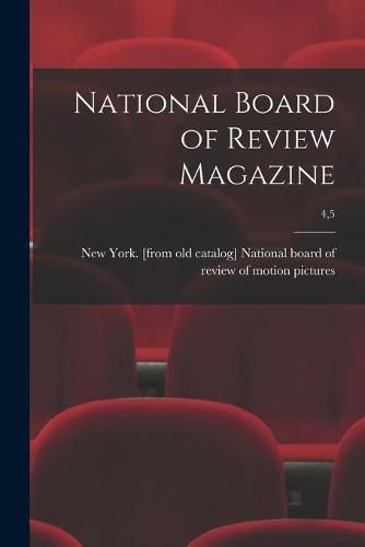 Cover image for National Board of Review Magazine; 4,5
