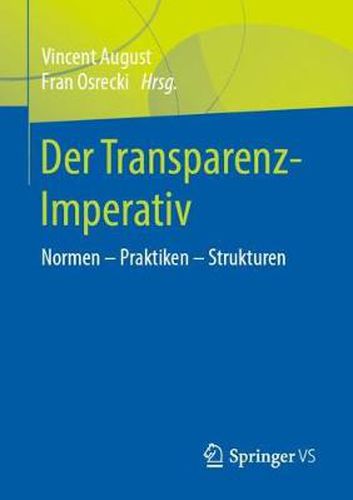 Cover image for Der Transparenz-Imperativ: Normen - Praktiken - Strukturen