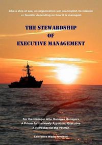 Cover image for The Stewardship of Executive Management