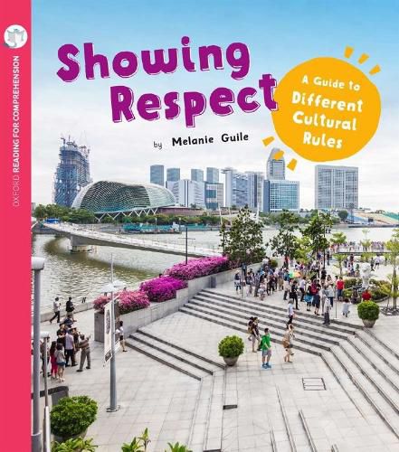 Cover image for Showing Respect: Different Cultural Rules: Oxford Level 10: Pack of 6+Comp Card