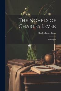 Cover image for The Novels of Charles Lever