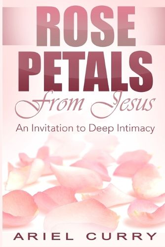 Cover image for Rose Petals From Jesus