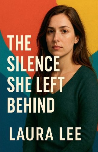 Cover image for The Silence She Left Behind