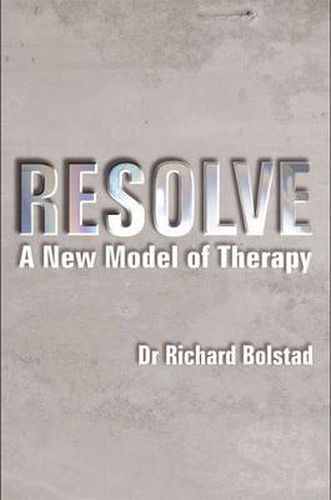 Cover image for RESOLVE: A New Model of Therapy