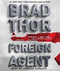 Cover image for Foreign Agent: A Thrillervolume 15