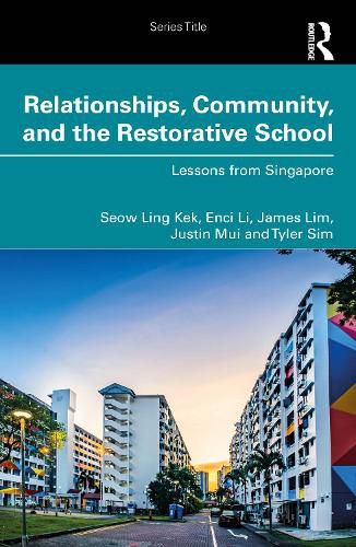 Cover image for Relationships, Community, and the Restorative School