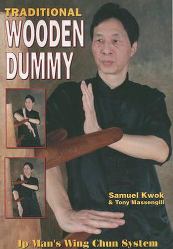 Cover image for Traditional Wooden Dummy: Ips Man Wing Chun System