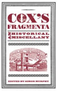 Cover image for Cox's Fragmenta: An Historical Miscellany