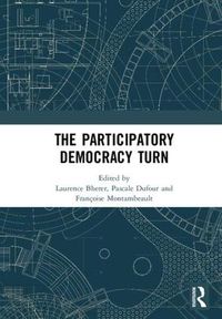 Cover image for The Participatory Democracy Turn