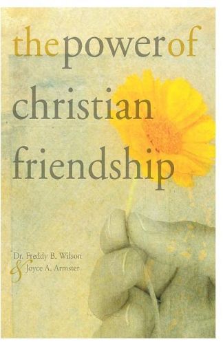 Cover image for The Power of Christian Friendship