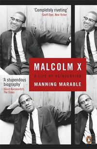 Cover image for Malcolm X: A Life of Reinvention