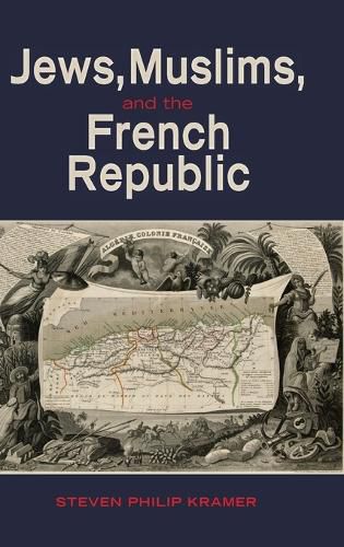 Jews, Muslims, and the French Republic