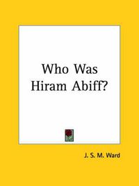 Cover image for Who Was Hiram Abiff? (1925)