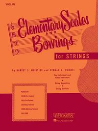 Cover image for Elementary Scales and Bowings - Violin: First Position