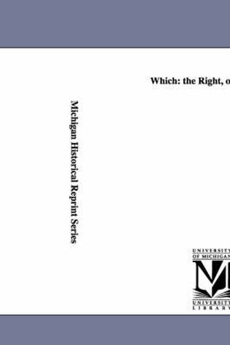 Cover image for Which: the Right, or the Left?