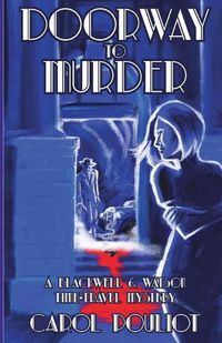 Cover image for Doorway to Murder: A Blackwell and Watson Time-Travel Mystery