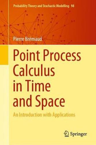 Cover image for Point Process Calculus in Time and Space: An Introduction with Applications