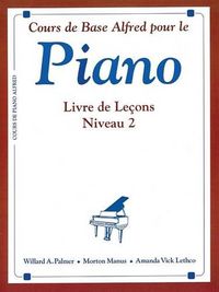 Cover image for Alfred's Basic Piano Course: French Lesson Book 2