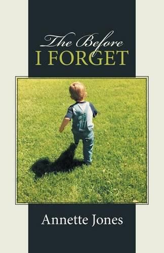 Cover image for The Before I Forget