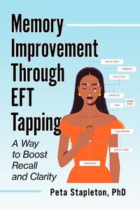 Cover image for Memory Improvement Through EFT Tapping