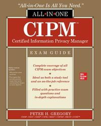 Cover image for CIPM Certified Information Privacy Manager All-in-One Exam Guide