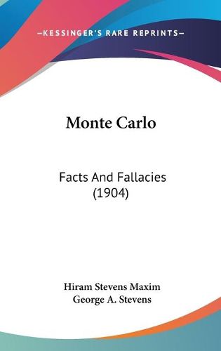 Cover image for Monte Carlo: Facts and Fallacies (1904)