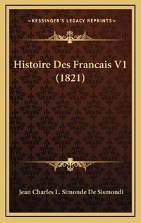 Cover image for Histoire Des Francais V1 (1821)