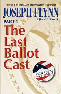 Cover image for Part 1: The Last Ballot Cast