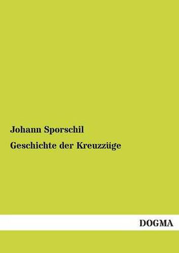 Cover image for Geschichte Der Kreuzzuge