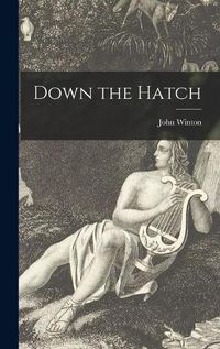 Cover image for Down the Hatch