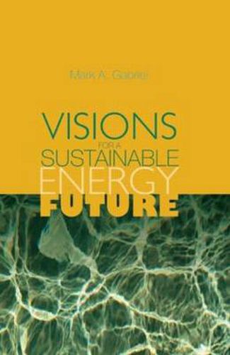 Cover image for Visions for a Sustainable Energy Future