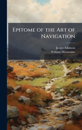 Cover image for Epitome of the Art of Navigation
