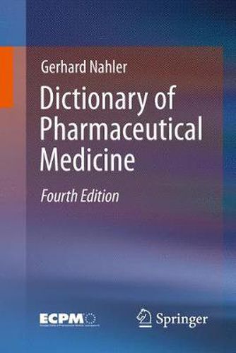 Cover image for Dictionary of Pharmaceutical Medicine