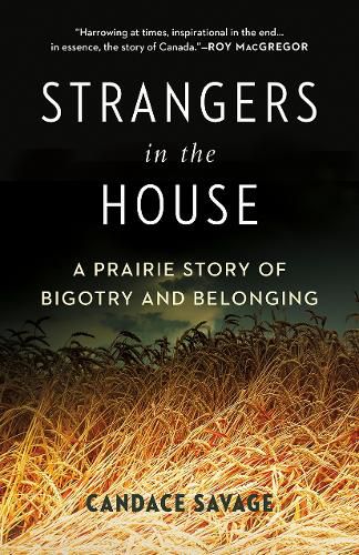 Strangers in the House: A Prairie Story of Bigotry and Belonging