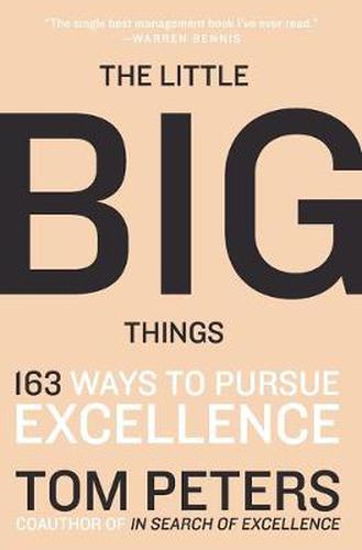 Cover image for The Little Big Things: 163 Ways to Pursue EXCELLENCE