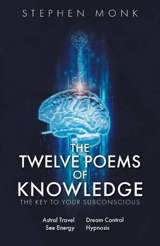 Cover image for The Twelve Poems Of Knowledge: The Key To Your Subconscious